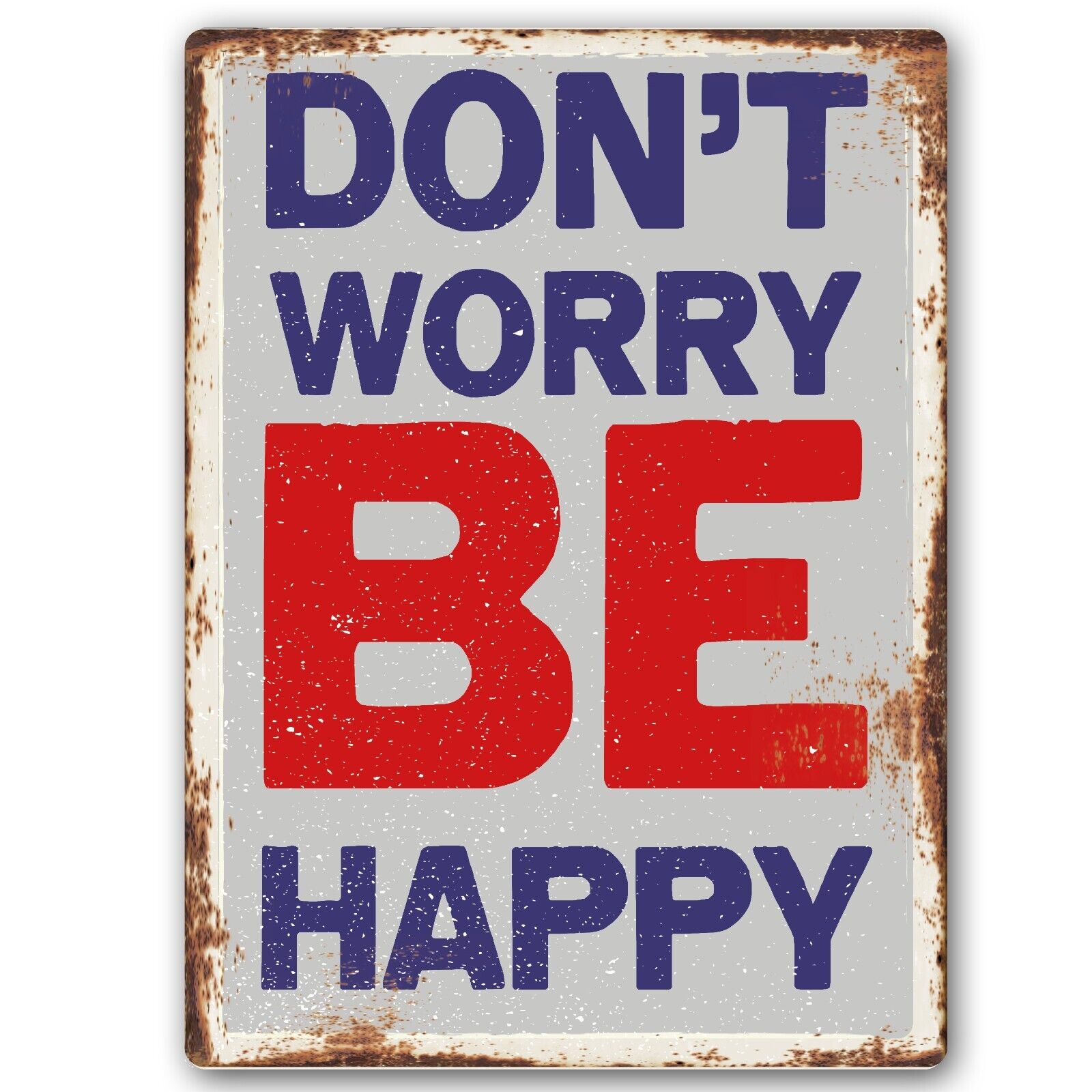 Metal Signs BlueRedonGrey Retro Sayings