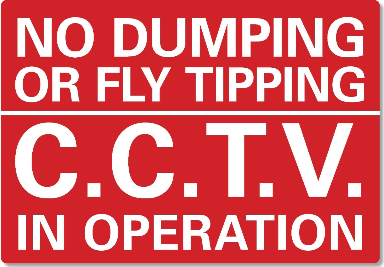 METAL SIGN CCTV in Operation No Dumping Fly Tipping