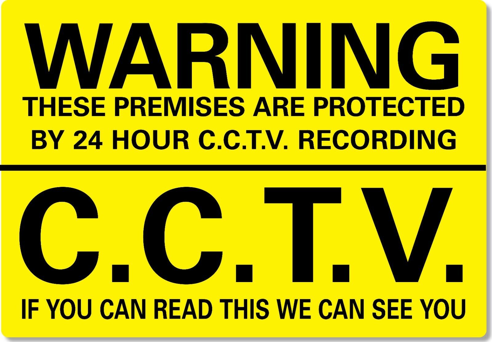 METAL SIGN Warning Premises Protected 24 Hour CCTV yellow