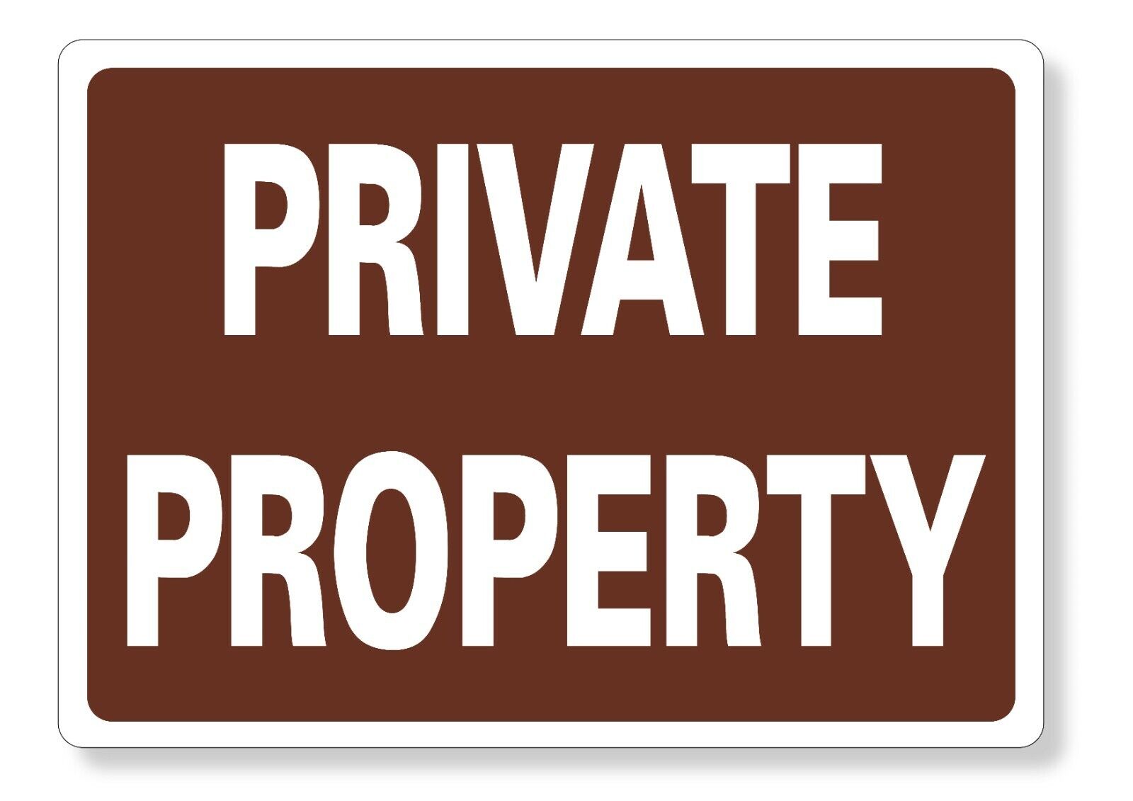 METAL SIGN E1 BROWN Private Property