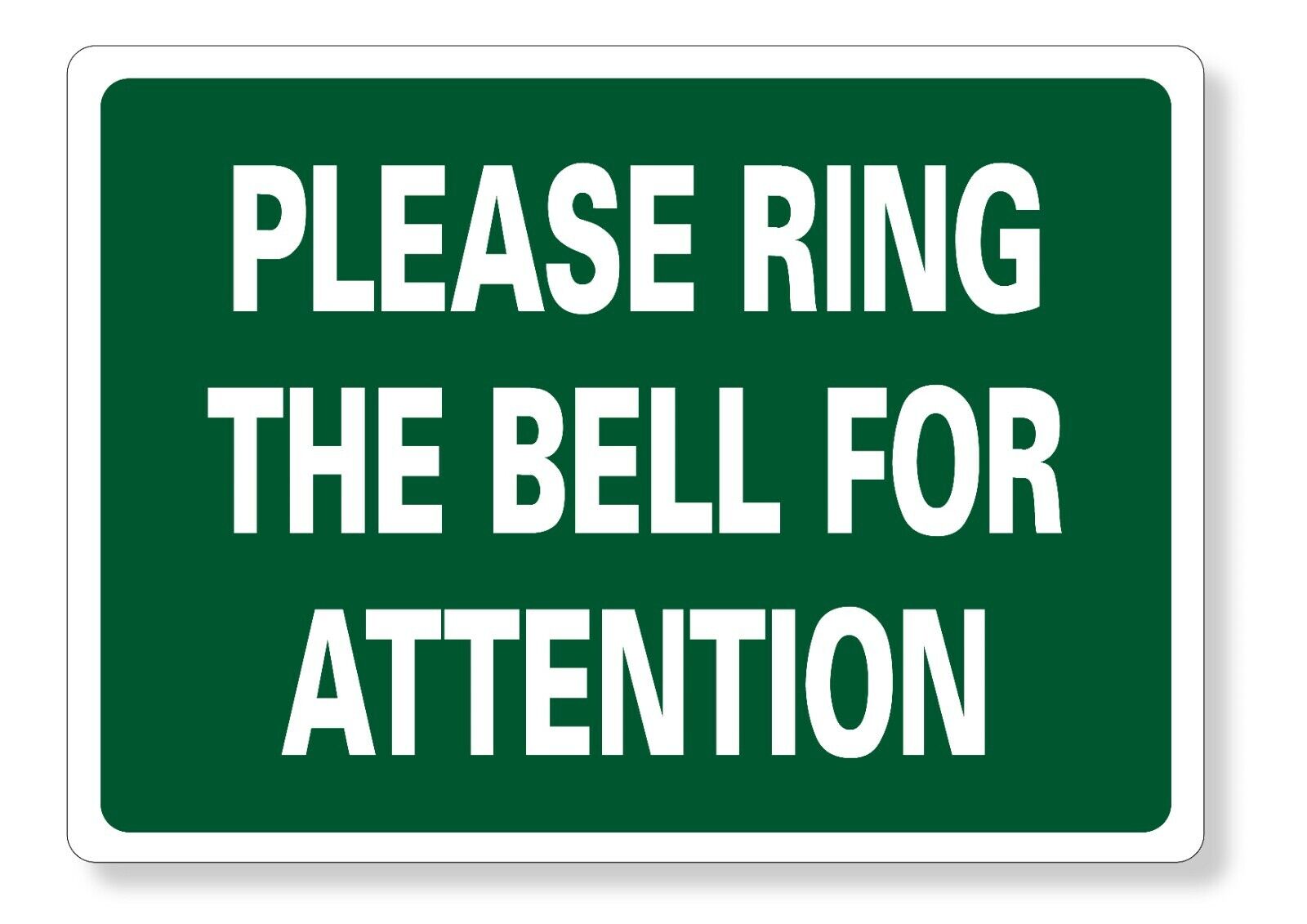 METAL SIGN E1 GREEN Please ring the bell for attention