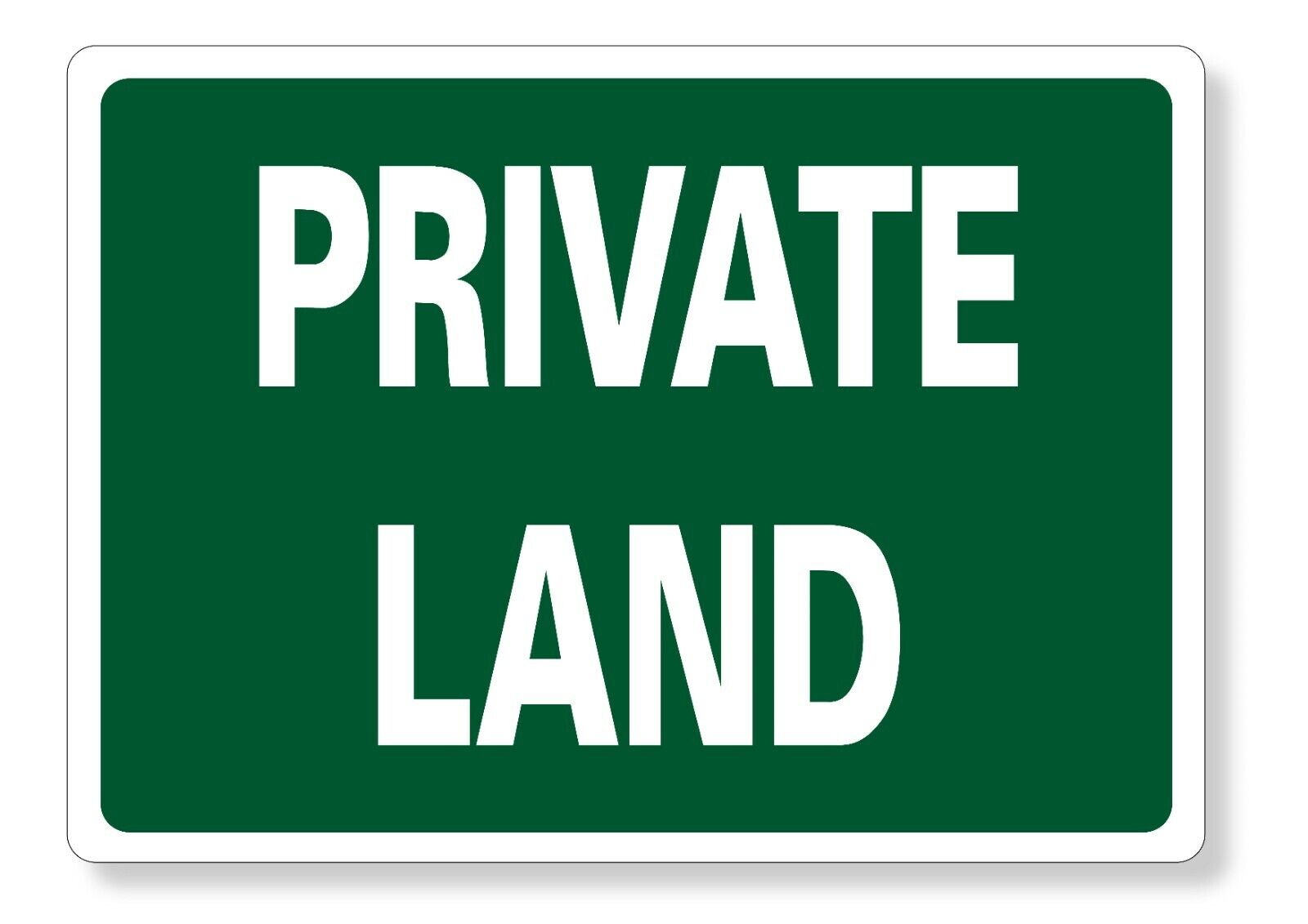 METAL SIGN E1 GREEN Private Land