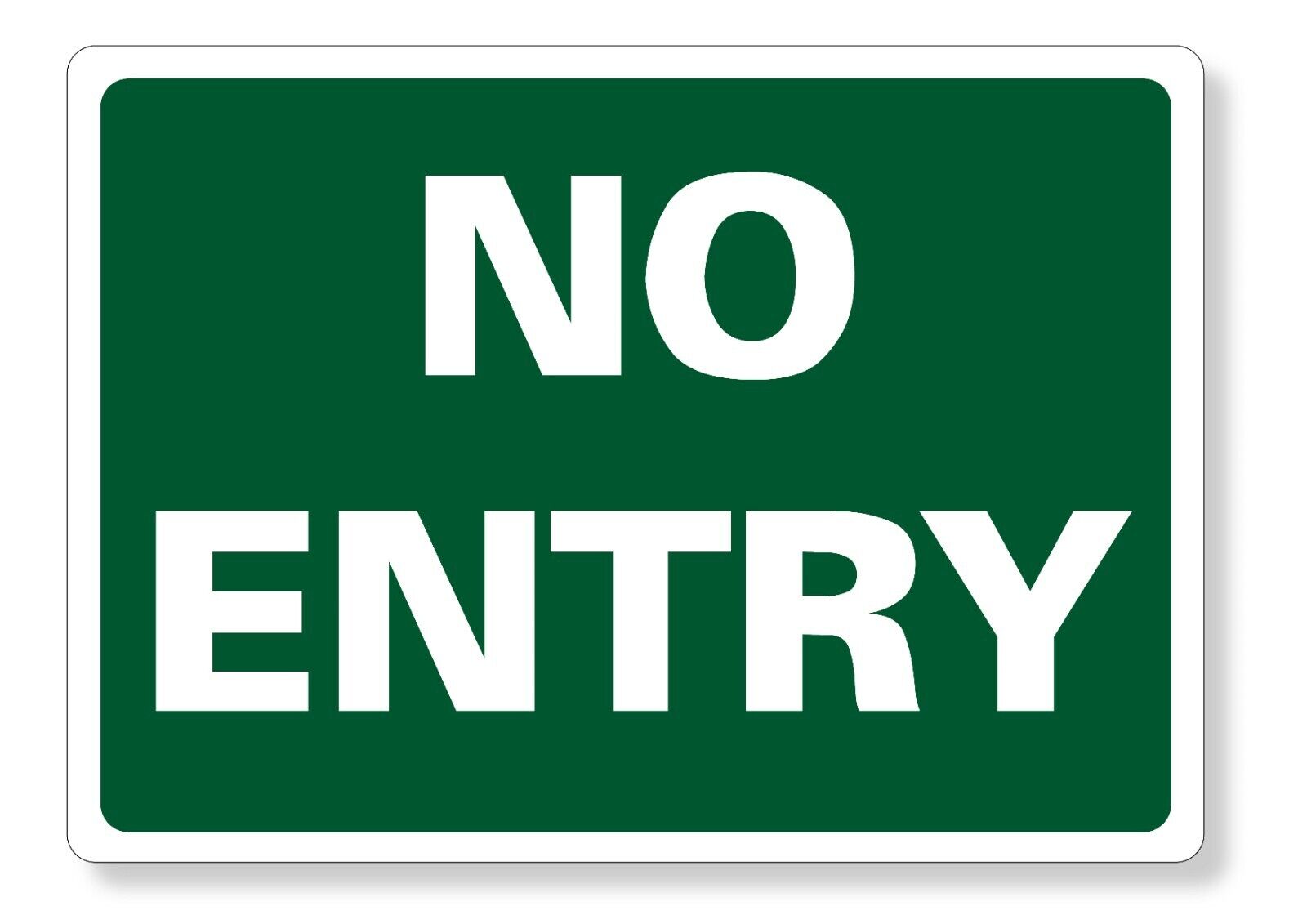 METAL SIGN E1 GREEN No Entry