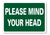 METAL SIGN E1 GREEN Please mind your head