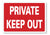 METAL SIGN E1 RED WHITE Private keep out