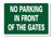 METAL SIGN E1 GREEN no parking in front of the gates