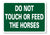 METAL SIGN E1 GREEN Do not touch or feed the horses