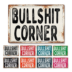 Funny Bullshit Corner Metal Sign Man Cave Garage Shed Humour Pub Garden Bar