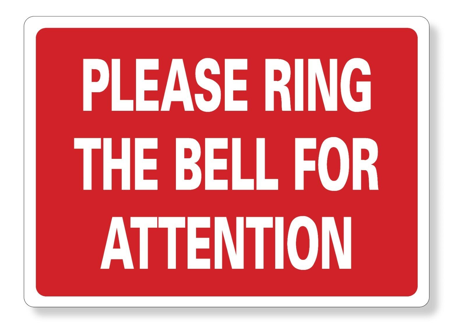 METAL SIGN E1 RED WHITE please ring the bell for attention