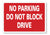 METAL SIGN E1 RED WHITE No parking Do not block drive