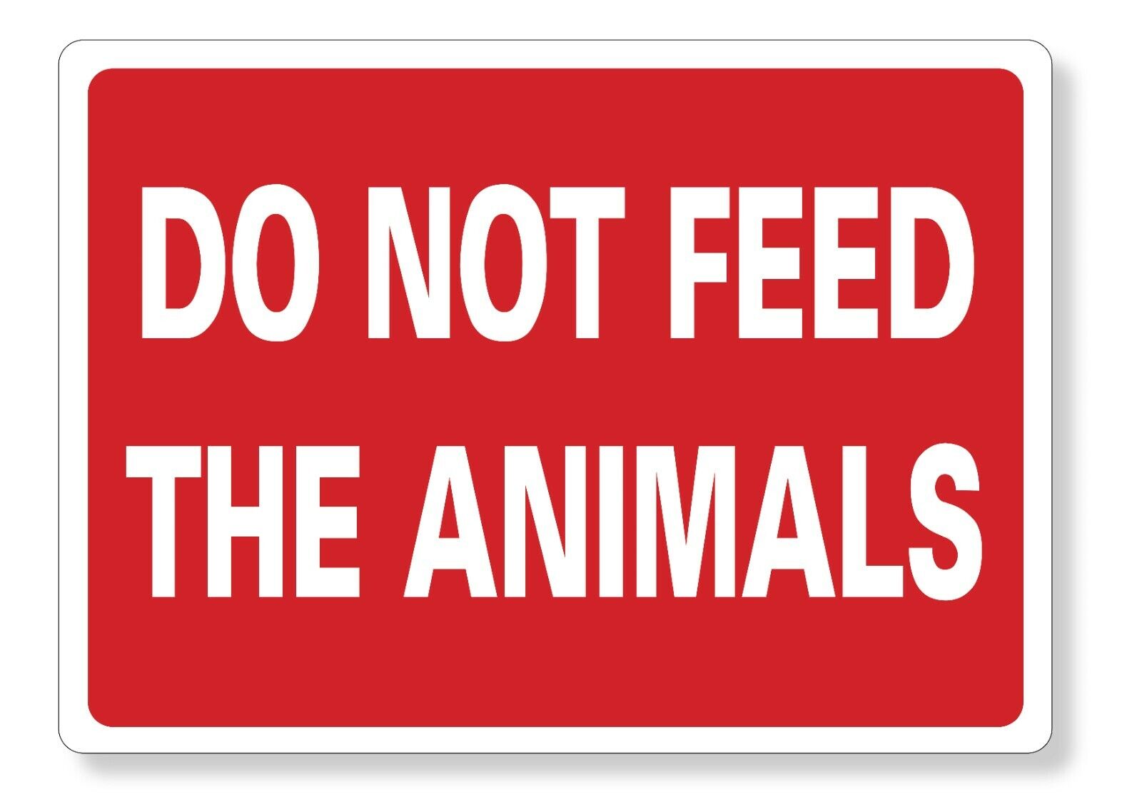 METAL SIGN E1 RED WHITE Do not feed the animals