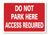 METAL SIGN E1 RED WHITE Do not park here access required