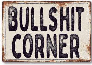 Funny Bullshit Corner Metal Sign Man Cave Garage Shed Humour Pub Garden Bar