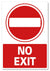 METAL SIGN No Exit Red White