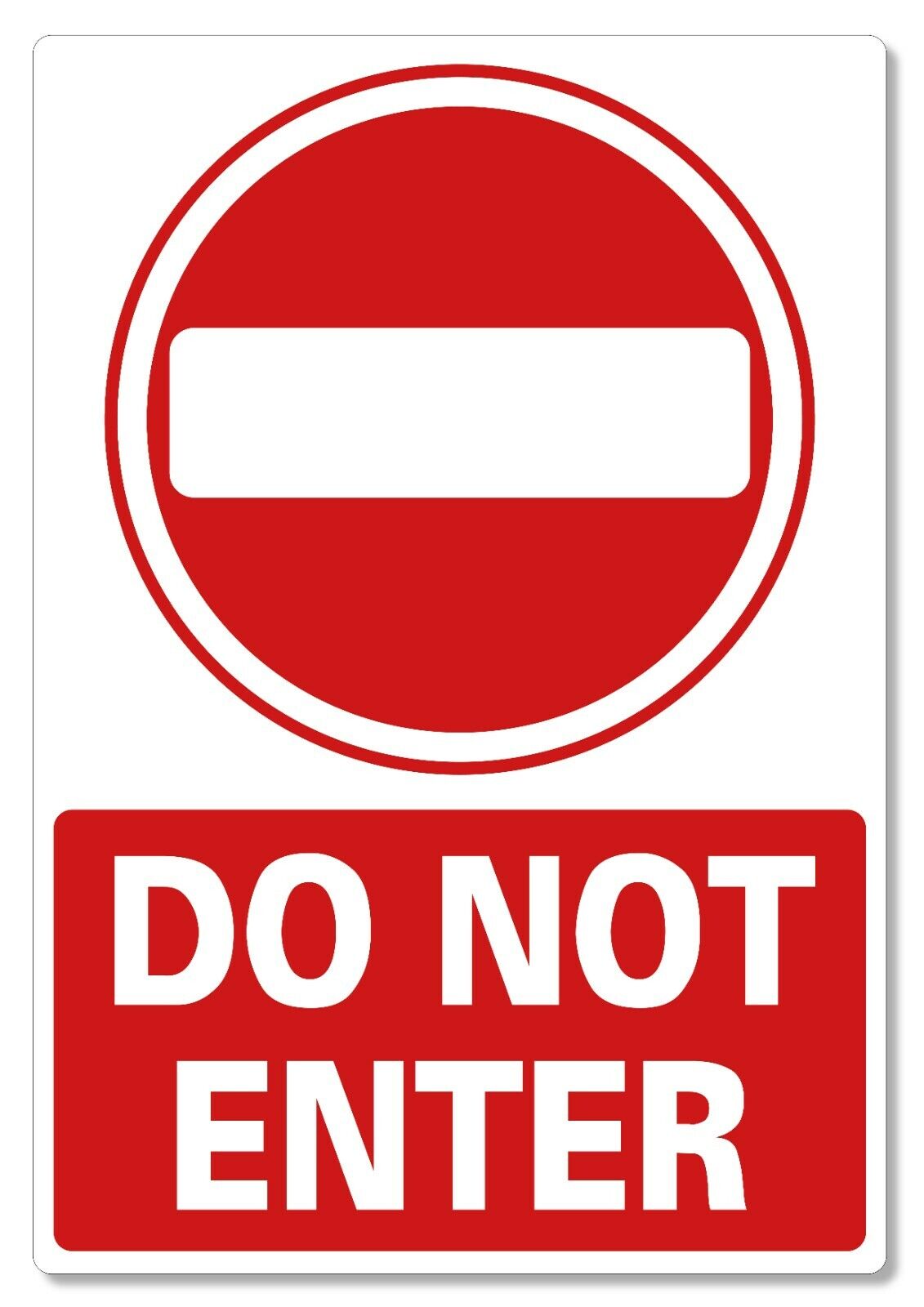 METAL SIGN Do Not Enter Red White