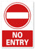 METAL SIGN No Entry Red White