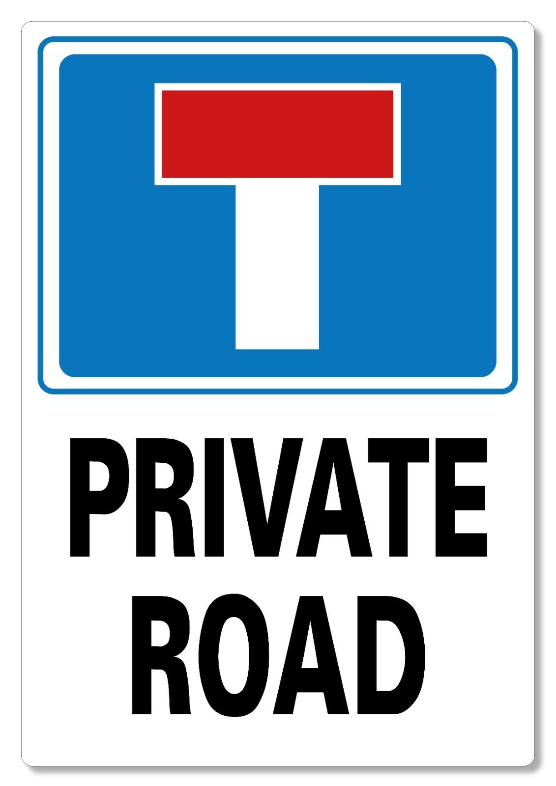 METAL SIGN No Through Road Dead End private road