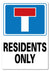 METAL SIGN No Through Road Dead End  Residents Only