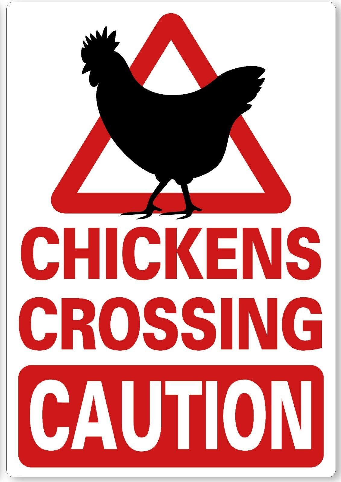 METAL SIGN Chickens crossing CAUTION Red White