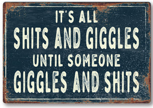 Funny shits giggles Metal Sign Man Cave Garage Shed Humour Pub Garden Bar