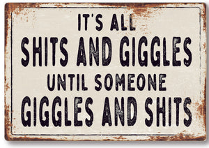 Funny shits giggles Metal Sign Man Cave Garage Shed Humour Pub Garden Bar