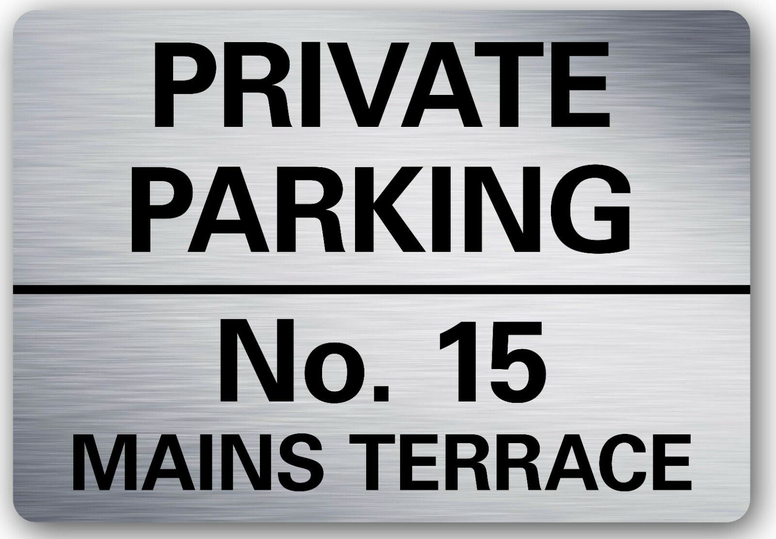 Private Parking Sign Personalised No Parking Keep Clear Metal Sign Brushed silve