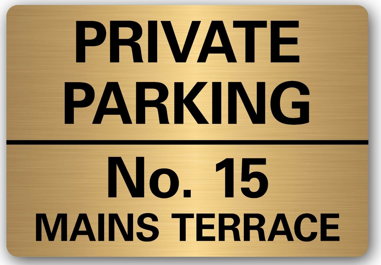 Private Parking Sign Personalised No Parking Keep Clear Metal Sign Brushed Gold