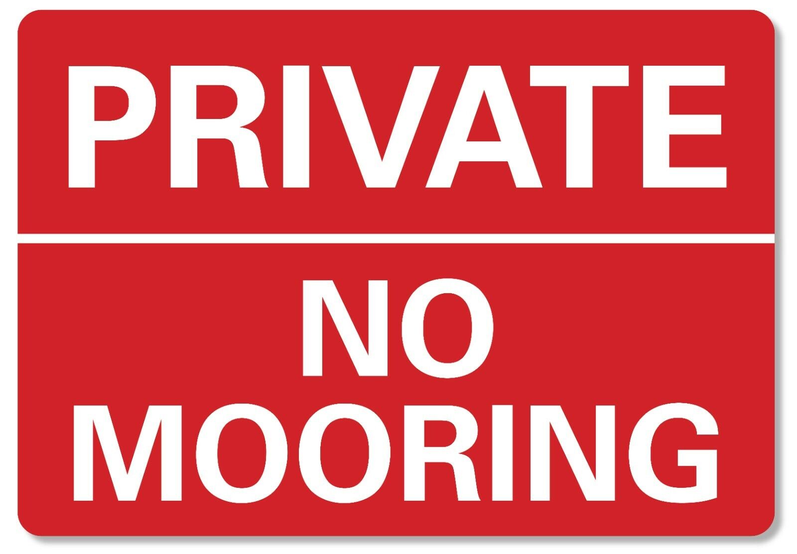 METAL SIGN Private no mooring  Metal Waterproof Red White