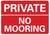 METAL SIGN Private no mooring  Metal Waterproof Red White