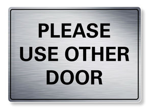 METAL SIGN Please use other Door Waterproof Silver Gold