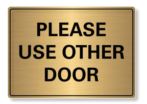 METAL SIGN Please use other Door Waterproof Silver Gold