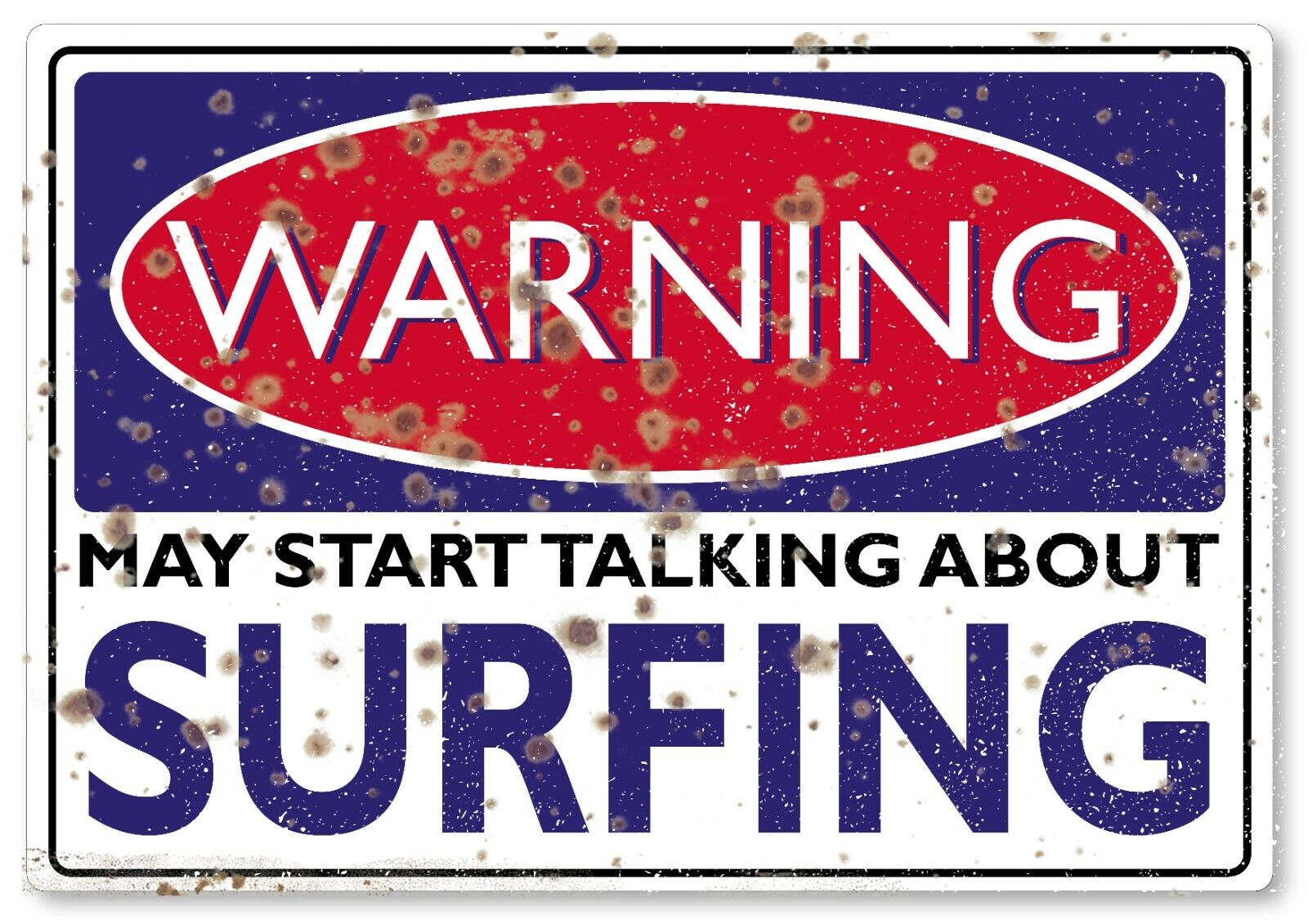 WARNING SIGN may start talking about Surfing funny quote sign metal plaque