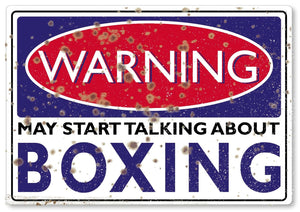 WARNING SIGN may start talking about Boxing funny quote sign metal plaque