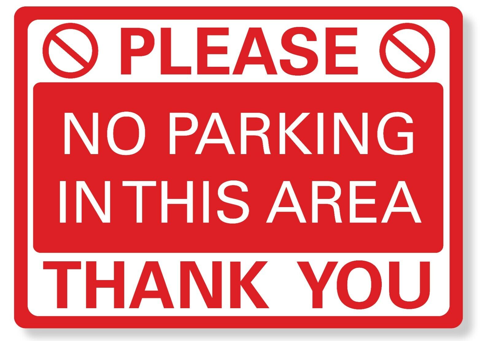 METAL SIGN No Parking in this area Metal Waterproof Red White