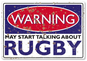 WARNING SIGN may start talking about Rugby funny quote sign metal plaque