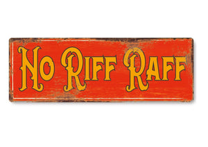 No riff raff funny metal sign man cave garage shed humour pub garden bar vintage